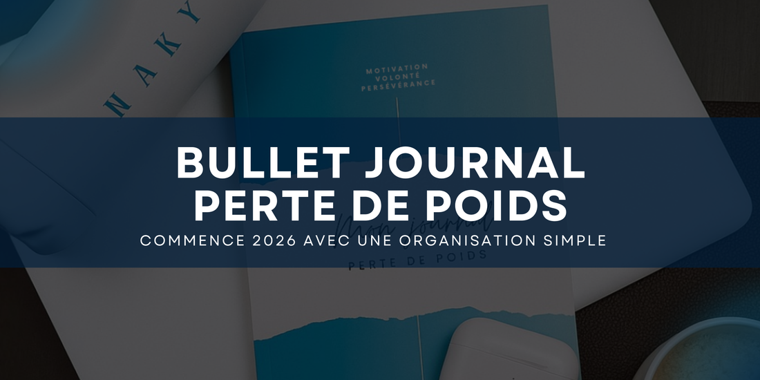 Bullet journal perte de poids : commence 2026 avec une organisation simple, motivante et efficace